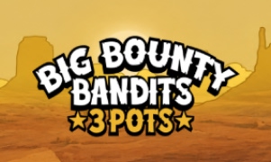 Big Bounty Bandits: 3 Pots