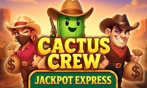 Cactus Crew: Jackpot Express