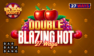 Double Blazing Hot 27 Ways